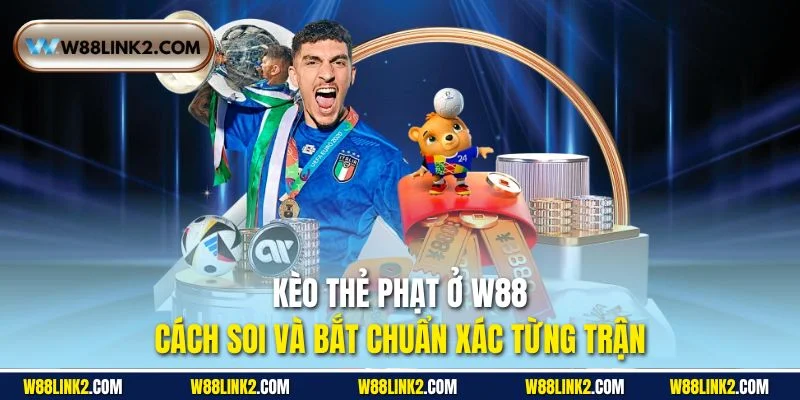 Kèo thẻ phạt
